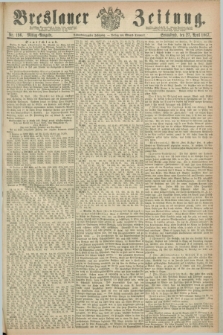Breslauer Zeitung. Jg.48, Nr. 196 (27 April 1867) - Mittag-Ausgabe