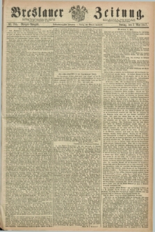 Breslauer Zeitung. Jg.48, Nr. 205 (3 Mai 1867) - Morgen-Ausgabe + dod.
