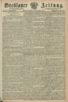 Breslauer Zeitung. Jg.48, Nr. 212 (7 Mai 1867) - Mittag-Ausgabe