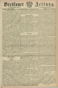 Breslauer Zeitung. Jg.48, Nr. 221 (12 Mai 1867) - Morgen-Ausgabe + dod.