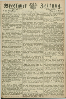 Breslauer Zeitung. Jg.48, Nr. 232 (20 Mai 1867) - Mittag-Ausgabe