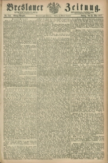 Breslauer Zeitung. Jg.48, Nr. 240 (24 Mai 1867) - Mittag-Ausgabe
