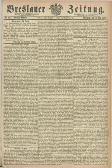 Breslauer Zeitung. Jg.48, Nr. 247 (29 Mai 1867) - Morgen-Ausgabe + dod.