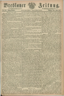 Breslauer Zeitung. Jg.48, Nr. 256 (4 Juni 1867) - Mittag-Ausgabe