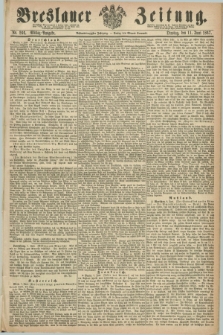 Breslauer Zeitung. Jg.48, Nr. 266 (11 Juni 1867) - Mittag-Ausgabe