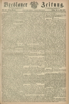 Breslauer Zeitung. Jg.48, Nr. 272 (14 Juni 1867) - Mittag-Ausgabe