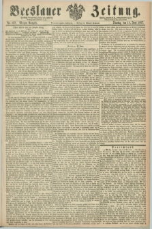 Breslauer Zeitung. Jg.48, Nr. 277 (18 Juni 1867) - Morgen-Ausgabe + dod.
