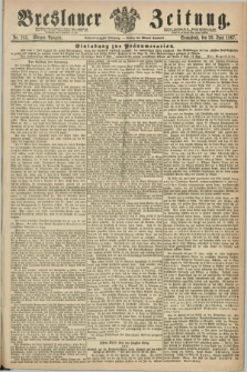 Breslauer Zeitung. Jg.48, Nr. 285 (22 Juni 1867) - Morgen-Ausgabe + dod.