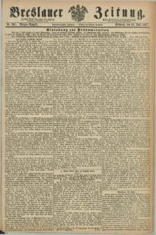 Breslauer Zeitung. Jg.48, Nr. 291 (26 Juni 1867) - Morgen-Ausgabe + dod.