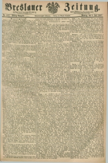 Breslauer Zeitung. Jg.48, Nr. 312 (8 Juli 1867) - Mittag-Ausgabe + wkładka
