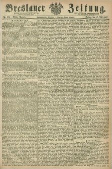 Breslauer Zeitung. Jg.48, Nr. 320 (12 Juli 1867) - Mittag-Ausgabe