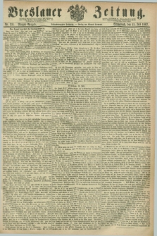 Breslauer Zeitung. Jg.48, Nr. 321 (13 Juli 1867) - Morgen-Ausgabe + dod.