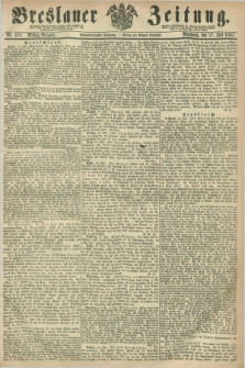 Breslauer Zeitung. Jg.48, Nr. 328 (17 Juli 1867) - Mittag-Ausgabe + wkładka
