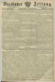 Breslauer Zeitung. Jg.48, Nr. 335 (21 Juli 1867) - Morgen-Ausgabe + dod.