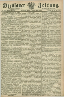Breslauer Zeitung. Jg.48, Nr. 337 (23 Juli 1867) - Morgen-Ausgabe + dod.