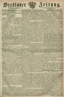 Breslauer Zeitung. Jg.48, Nr. 341 (25 Juli 1867) - Morgen-Ausgabe + dod.