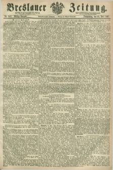 Breslauer Zeitung. Jg.48, Nr. 342 (25 Juli 1867) - Mittag-Ausgabe