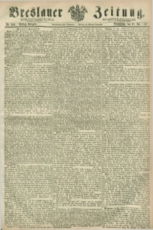 Breslauer Zeitung. Jg.48, Nr. 346 (27 Juli 1867) - Mittag-Ausgabe
