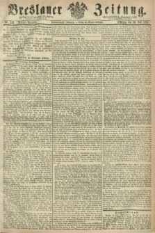 Breslauer Zeitung. Jg.48, Nr. 349 (30 Juli 1867) - Morgen-Ausgabe + dod.