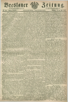 Breslauer Zeitung. Jg.48, Nr. 350 (30 Juli 1867) - Mittag-Ausgabe