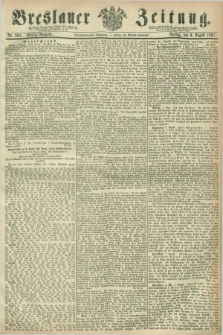 Breslauer Zeitung. Jg.48, Nr. 368 (9 August 1867) - Mittag-Ausgabe