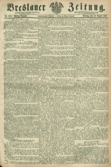 Breslauer Zeitung. Jg.48, Nr. 372 (12 August 1867) - Mittag-Ausgabe