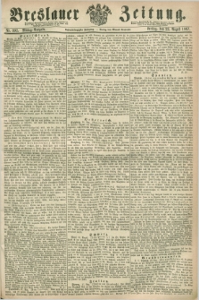 Breslauer Zeitung. Jg.48, Nr. 392 (23 August 1867) - Mittag-Ausgabe