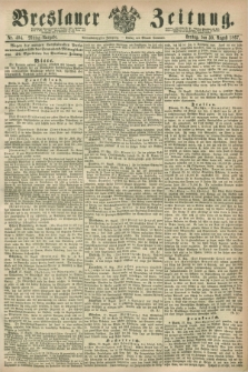 Breslauer Zeitung. Jg.48, Nr. 404 (30 August 1867) - Mittag-Ausgabe