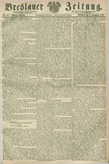 Breslauer Zeitung. Jg.48, Nr. 411 (4 September 1867) - Morgen-Ausgabe + dod.