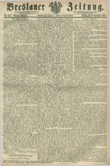 Breslauer Zeitung. Jg.48, Nr. 415 (6 September 1867) - Morgen-Ausgabe + dod.
