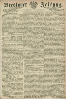 Breslauer Zeitung. Jg.48, Nr. 427 (13 September 1867) - Morgen-Ausgabe + dod.