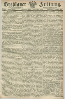 Breslauer Zeitung. Jg.48, Nr. 433 (17 September 1867) - Morgen-Ausgabe + dod.