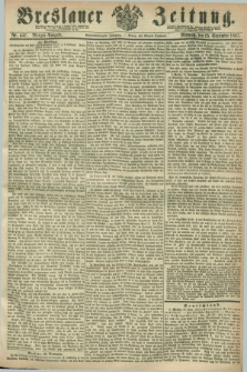 Breslauer Zeitung. Jg.48, Nr. 447 (25 September 1867) - Morgen-Ausgabe + dod.
