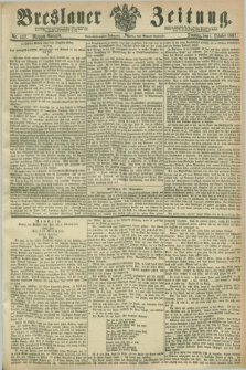 Breslauer Zeitung. Jg.48, Nr. 457 (1 Oktober 1867) - Morgen-Ausgabe + dod.
