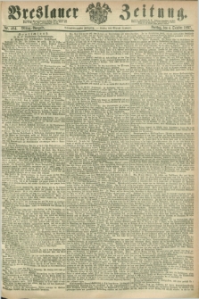 Breslauer Zeitung. Jg.48, Nr. 464 (4 October 1867) - Mittag-Ausgabe