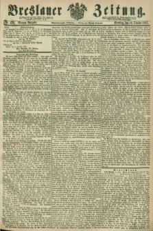 Breslauer Zeitung. Jg.48, Nr. 479 (13 October 1867) - Morgen-Ausgabe + dod.