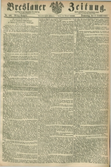 Breslauer Zeitung. Jg.48, Nr. 486 (17 October 1867) - Mittag-Ausgabe