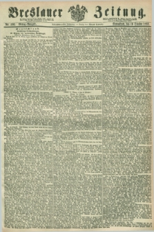 Breslauer Zeitung. Jg.48, Nr. 490 (19 October 1867) - Mittag-Ausgabe