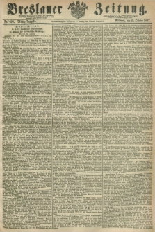 Breslauer Zeitung. Jg.48, Nr. 496 (23 October 1867) - Mittag-Ausgabe