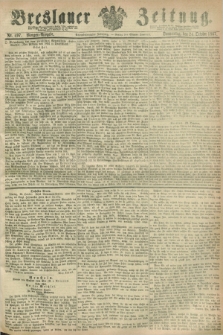 Breslauer Zeitung. Jg.48, Nr. 497 (24 October 1867) - Morgen-Ausgabe + dod.