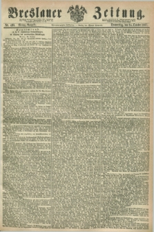 Breslauer Zeitung. Jg.48, Nr. 498 (24 October 1867) - Mittag-Ausgabe