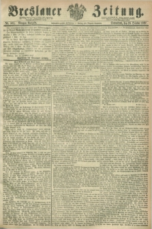 Breslauer Zeitung. Jg.48, Nr. 501 (26 October 1867) - Morgen-Ausgabe + dod.
