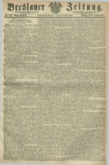 Breslauer Zeitung. Jg.48, Nr. 504 (28 October 1867) - Mittag-Ausgabe