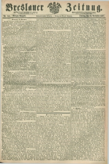 Breslauer Zeitung. Jg.48, Nr. 541 (19 November 1867) - Morgen-Ausgabe + dod.