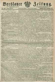 Breslauer Zeitung. Jg.48, Nr. 544 (20 November 1867) - Mittag-Ausgabe
