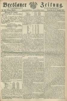 Breslauer Zeitung. Jg.48, Nr. 557 (28 November 1867) - Morgen-Ausgabe + dod.