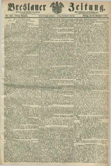 Breslauer Zeitung. Jg.48, Nr. 560 (29 November 1867) - Mittag-Ausgabe