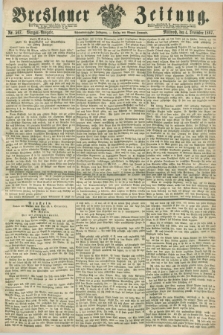 Breslauer Zeitung. Jg.48, Nr. 567 (4 Dezember 1867) - Morgen-Ausgabe + dod.
