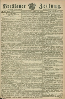 Breslauer Zeitung. Jg.48, Nr. 596 (20 Dezember 1867) - Mittag-Ausgabe