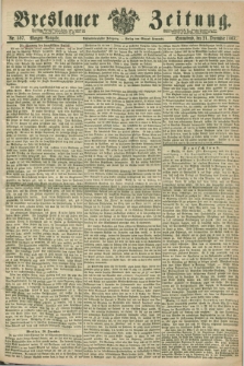 Breslauer Zeitung. Jg.48, Nr. 597 (21 Dezember 1867) - Morgen-Ausgabe + dod.